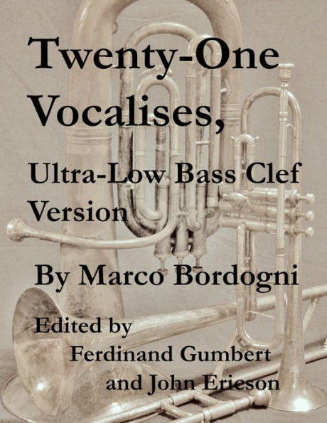 Twenty-One Vocalises, Ultra-Low Bass Clef Version