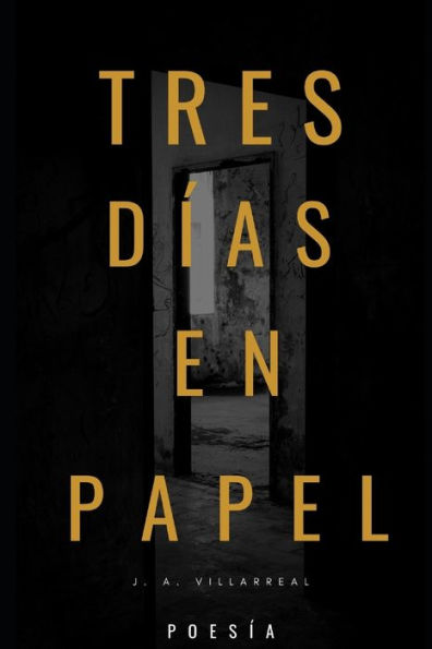 Tres D?as En Papel