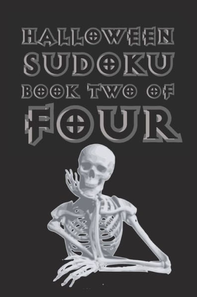 Halloween Sudoku Book Two Of Four: Cute Unique Art Gift for Sudoku Fans
