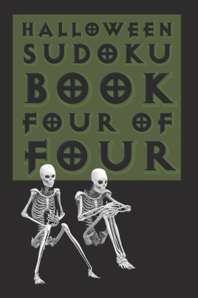 Halloween Sudoku Book Four Of Four: Cute Unique Art Gift for Sudoku Fans