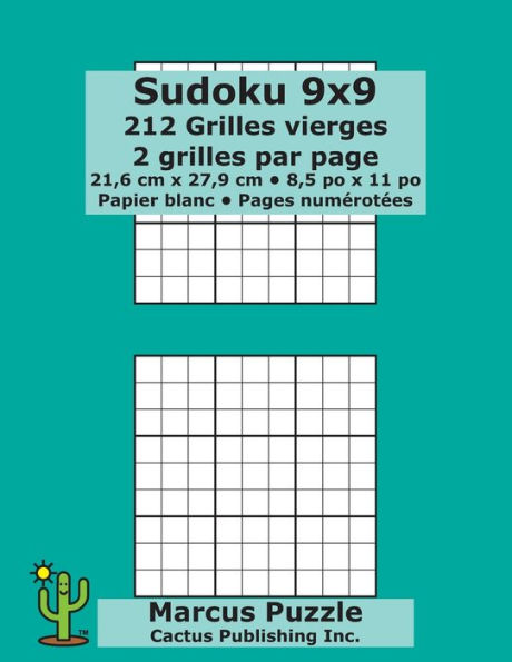 Sudoku 9X9 - 212 Grilles Vierges : 2 Grilles Par Page; 21,6 Cm X 27,9 Cm; 8,5 Po X 11 Po; Papier Blanc; Numéros De Page; Number Place; Su Doku; Nanpure; 9 X 9 Modèles De Puzzles