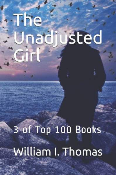 The Unadjusted Girl : 3 Of Top 100 Books