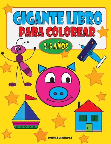 Gigante Libro Para Colorear 3-5 a?os (Spanish Edition)