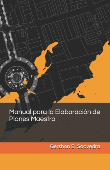 Manual Para La Elaboraci?n De Planes Maestro