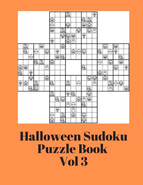 Halloween Sudoku Book Volume 3: Brand New Icon Sudoku Game For Those Who Love A Challenge
