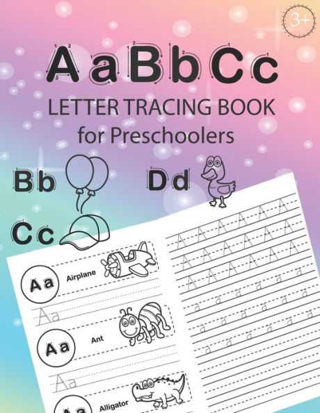 ABC Letter Tracing Book for Preschoolers: Alphabet Tracing Workbook for Preschoolers / Pre K and Kindergarten Letter Tracing Book ages 3-5 / Letter ... tracing + 48 pages Handwriting Practice) - 9781689755849