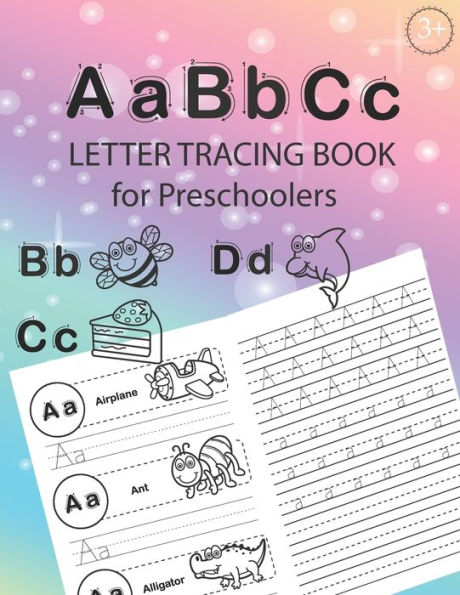 ABC Letter Tracing Book for Preschoolers: Alphabet Tracing Workbook for Preschoolers / Pre K and Kindergarten Letter Tracing Book ages 3-5 / Letter ... tracing + 48 pages Handwriting Practice) - 9781689758291