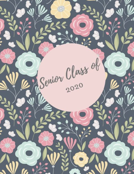 Senior Class Of 2020 : Graduation Gift Idea For Seniors Or College Students - 9781689959704