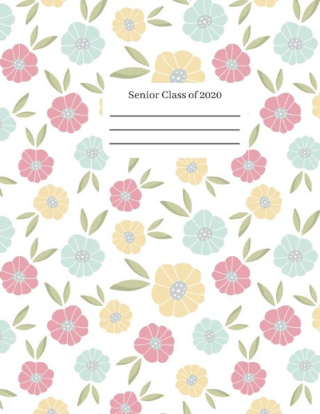 Senior Class Of 2020 : Graduation Gift Idea For Seniors Or College Students - 9781689959759