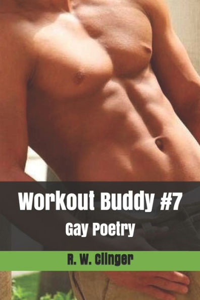 Workout Buddy #7 : Gay Poetry
