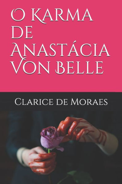 O Karma De Anast?cia Von Belle