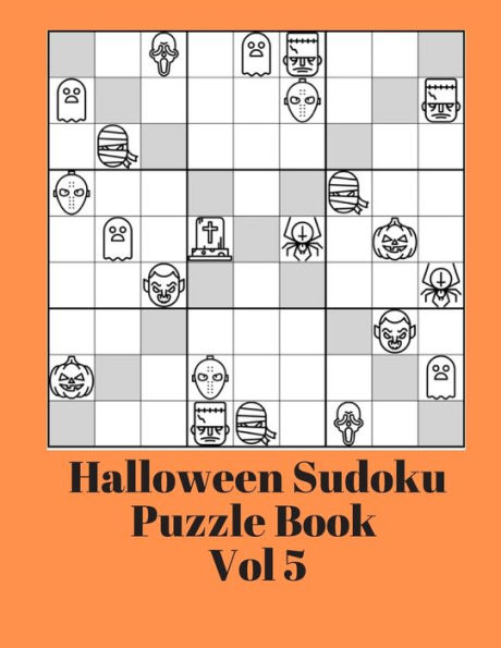 Halloween Sudoku Puzzle Book Volume 5: Extremely Difficult Sudoku For Advanced Players