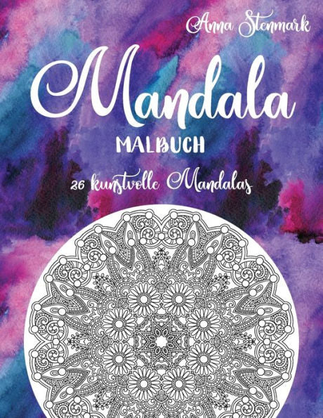 Mandala Malbuch : 26 Kunstvolle Mandalas: Das Lila Buch