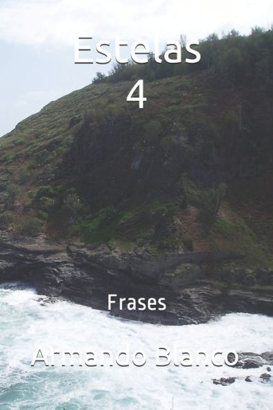 Estelas 4 (Spanish Edition)