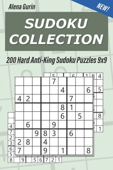 Sudoku Collection : 200 Hard Anti-King Sudoku Puzzles 9X9