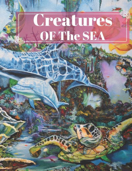 Creatures Of The Sea: Coloring Book For Kids, Learn more than 30 Facts about Life Under The Sea , Relaxing Coloring Book For Toddlers ,Perfect Gift ... Creatures Of The Sea Coloring Book For Kids)