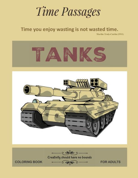 Tanks Coloring Book For Adults : Unique New Series Of Design Originals Coloring Books For Adults, Teens, Seniors