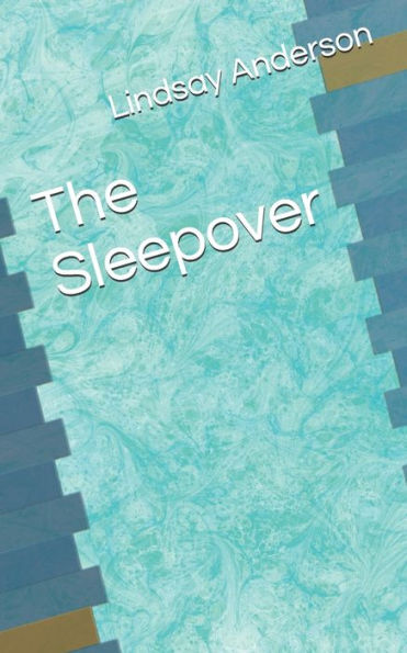 The Sleepover - 9781690777601