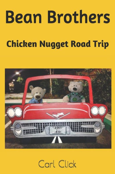 Bean Brothers: Chicken Nugget Road Trip (Bean Bros)