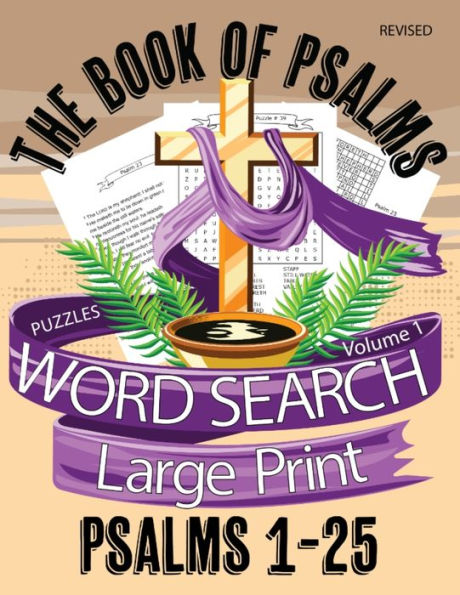 The Book Of Psalms Large Print Word Search Puzzles Volume 1 Psalms 1-25 : Christian Kjv Bible Find A Word Puzzles For Adults And Seniors
