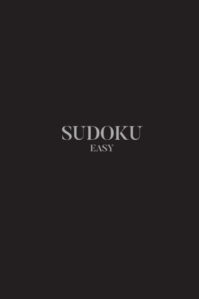 Sudoku Easy : 100 Easy Sudoku Puzzles, 6X9 Travel Size, Great For Beginners, Little Black Sudoku Book, Great Gift