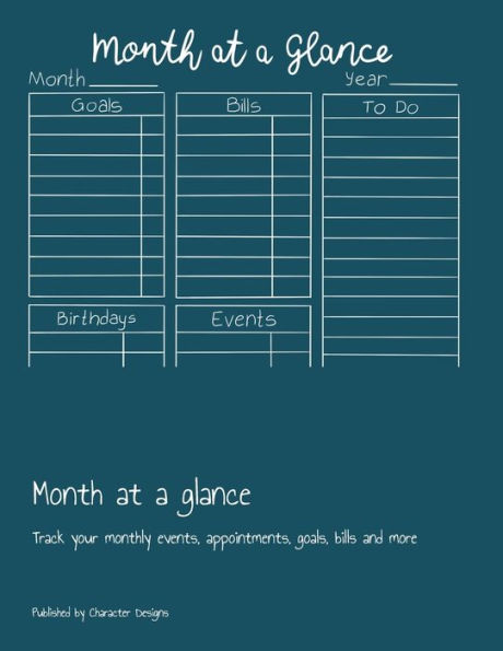 Month At A Glance : Track Your Monthly Events, Appointments, Goals, Bills And More