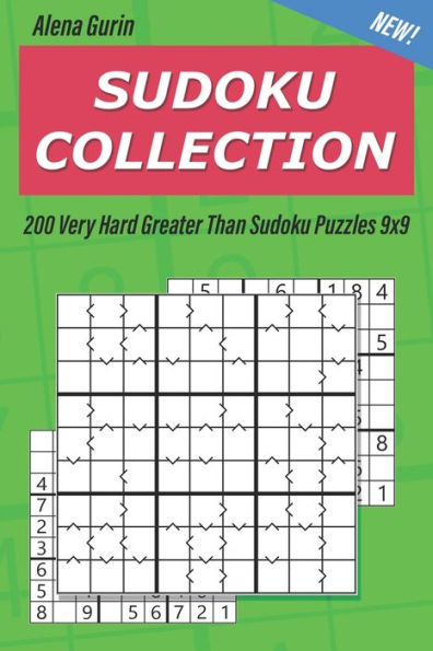 Sudoku Collection : 200 Very Hard Greater Than Sudoku Puzzles 9X9