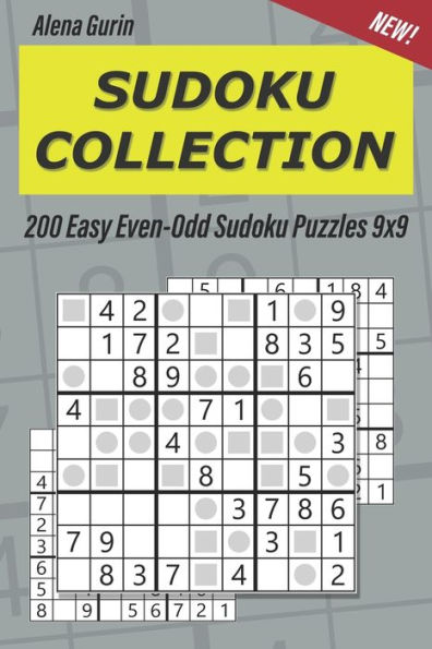 Sudoku Collection : 200 Easy Even-Odd Sudoku Puzzles 9X9