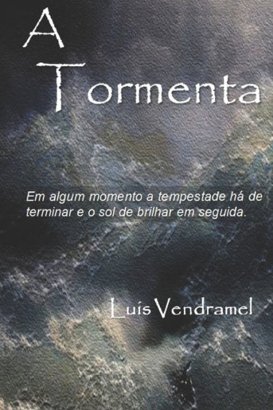 A TORMENTA (Portuguese Edition)