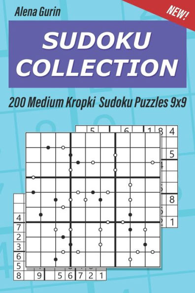 Sudoku Collection : 200 Medium Kropki Sudoku Puzzles 9X9