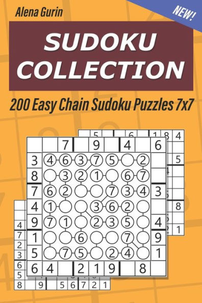 Sudoku Collection : 200 Easy Chain Sudoku Puzzles 7X7