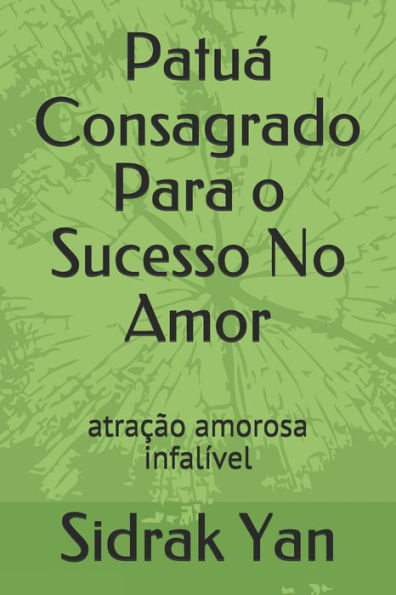 Patuá Consagrado Para O Sucesso No Amor : Atração Amorosa Infalível
