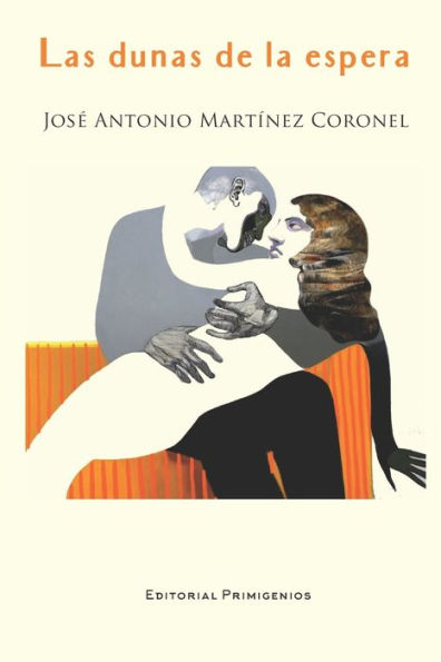 Las dunas de la espera: Poes?a (Spanish Edition)