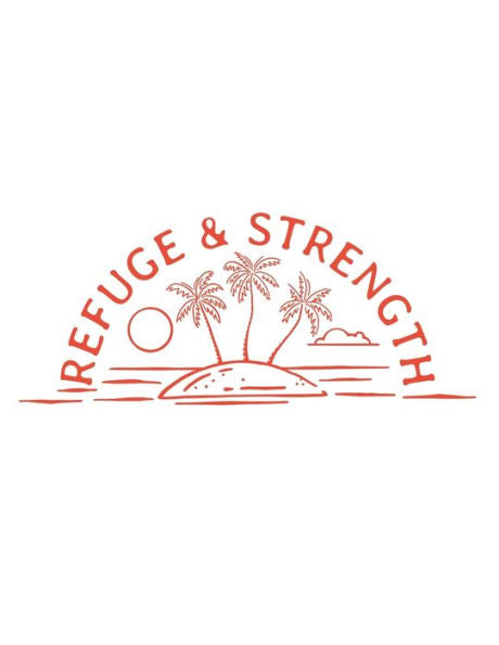 Refuge & Strength : 150 Pages, Soft Matte Cover, 8. 5 X 11