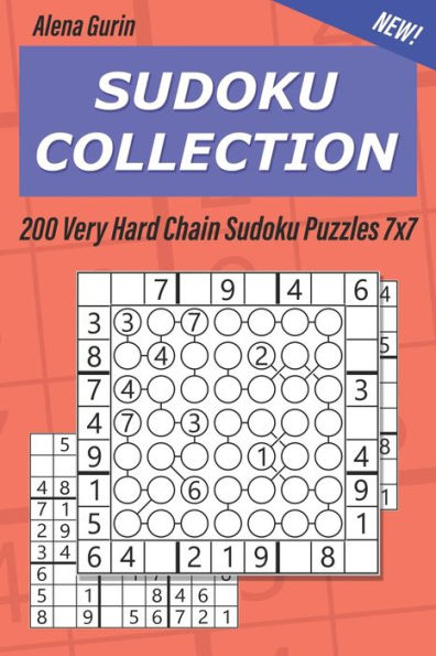 Sudoku Collection : 200 Very Hard Chain Sudoku Puzzles 7X7