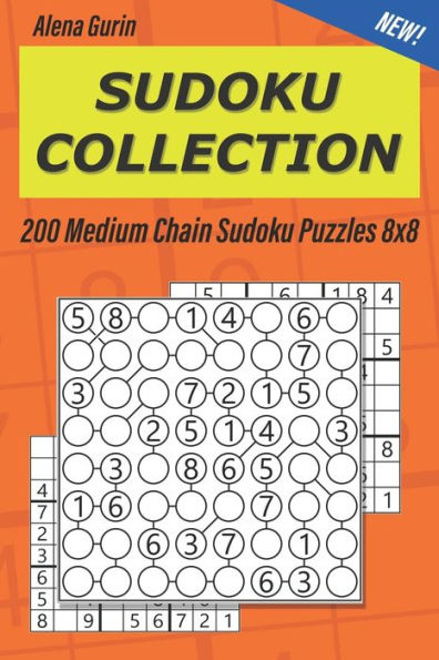 Sudoku Collection : 200 Medium Chain Sudoku Puzzles 8X8