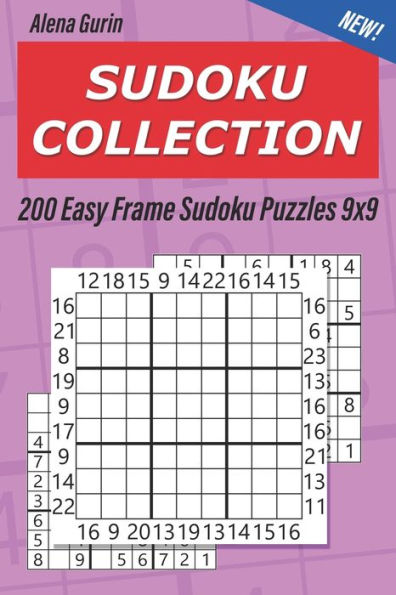 Sudoku Collection : 200 Easy Frame Sudoku Puzzles 9X9