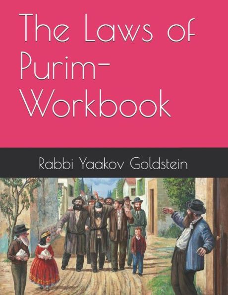 The Laws Of Purim-Workbook