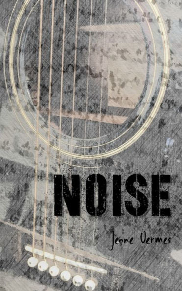 Noise : Poems, Quotes, And Other Things I Can't Share On The Internet