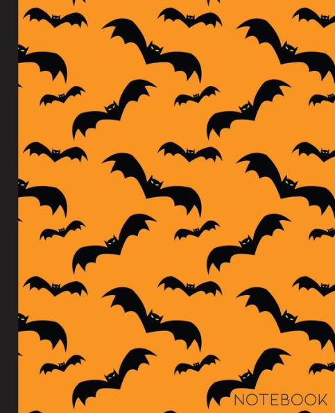 Notebook : Bat Composition Notebook With Orange And Black Halloween Theme- 7. 5 X 9. 25-110 Pages-Wide-Ruled- Perfect Gift For Halloween Or Use For Notes, Ideas, School, To-Do-List, Creative Ideas
