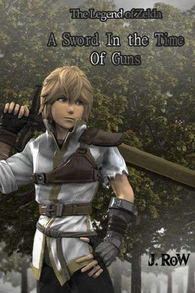 The Legend Of Zelda : A Sword In The Time Of Guns: (Efc) Vol. 1