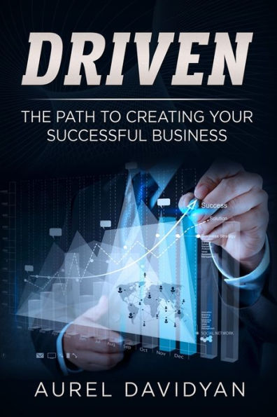 Driven: The Path to Creating Your Successful Business (1)