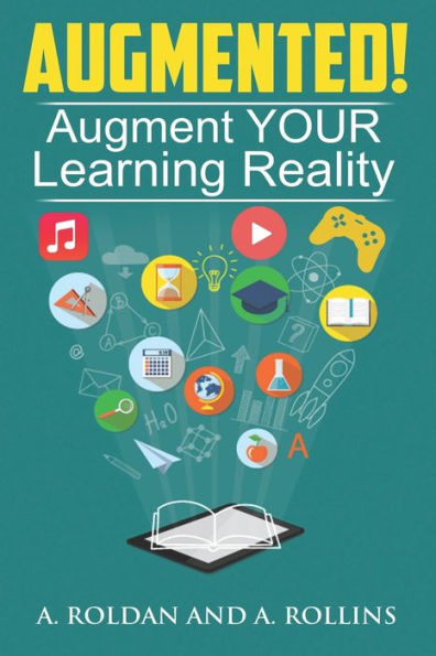Augmented!: Augment YOUR Learning Reality