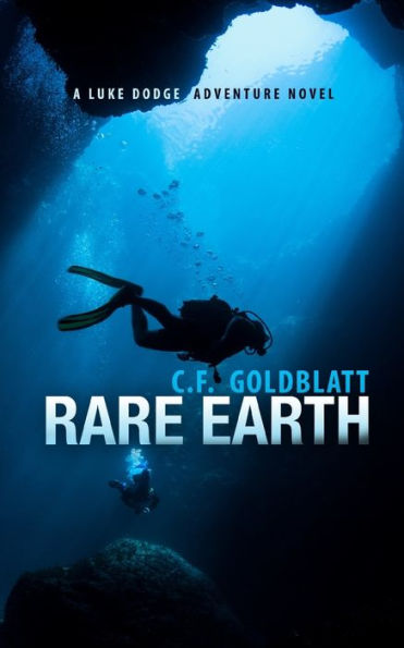 Rare Earth : A Luke Dodge Adventure Novel