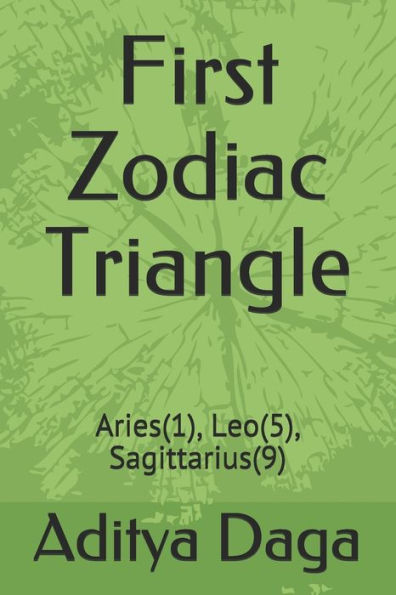 First Zodiac Triangle: Aries(1), Leo(5), Sagittarius(9) (01)