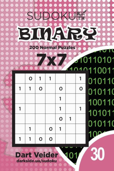 Sudoku Binary - 200 Normal Puzzles 7X7 (Volume 30)