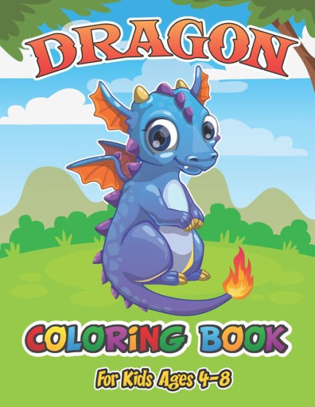 Dragon Coloring Book for Kids Ages 4-8 (KIDS ZONE)