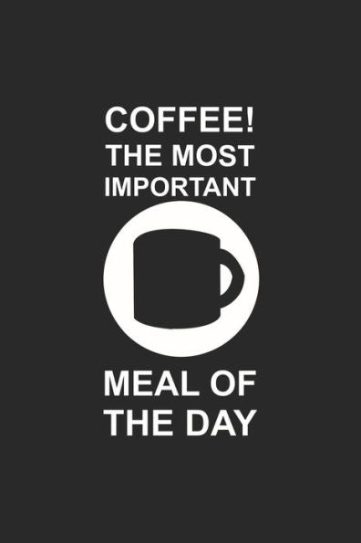 Kaffee Tasting Buch: Dein persönliches Verkostungsbuch zum selber ausfüllen ? für über 100 verschiedene Kaffeesorten ? Egal ob aus europäischen, ... ? Motiv: Coffee wichtig (German Edition)