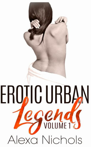 Erotic Urban Legends: Volume 1