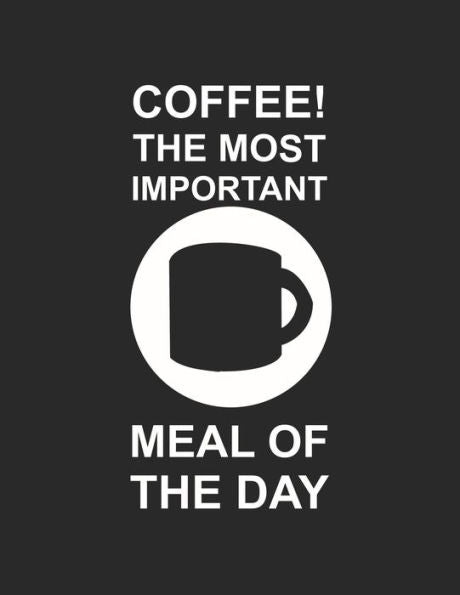 Kaffee Tasting Buch: Dein persönliches Verkostungsbuch zum selber ausfüllen ? für über 100 verschiedene Kaffeesorten ? Egal ob aus europäischen, ... ? Motiv: Coffee wichtig (German Edition) - 9781692325633
